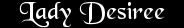 Lady Desiree